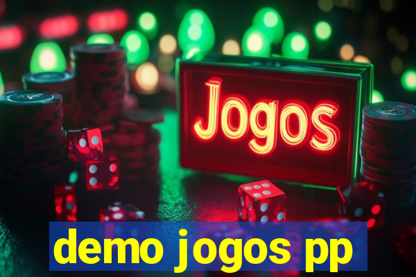 demo jogos pp